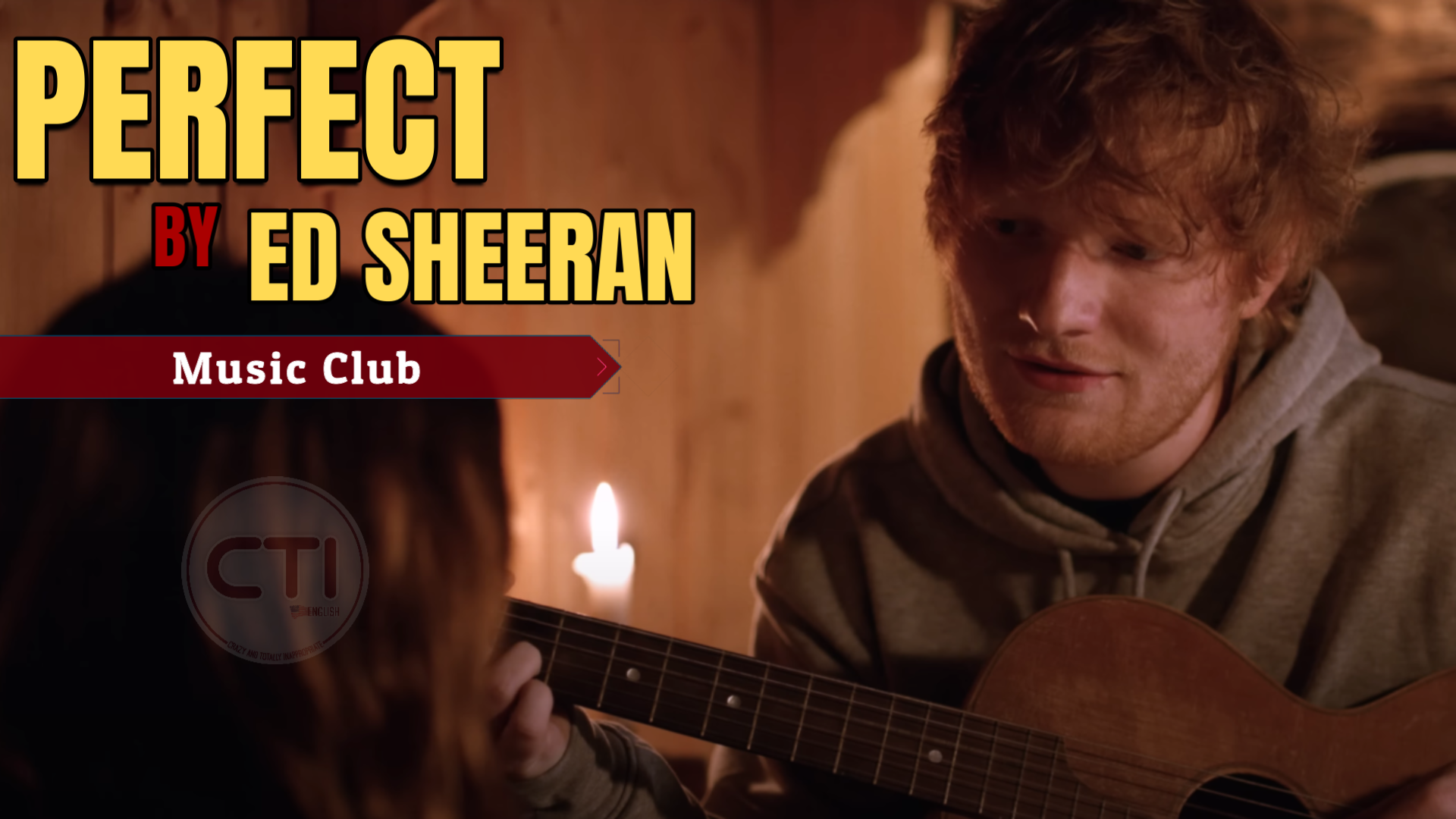 Aprenda Inglês com a Música Perfect de Ed Sheeran