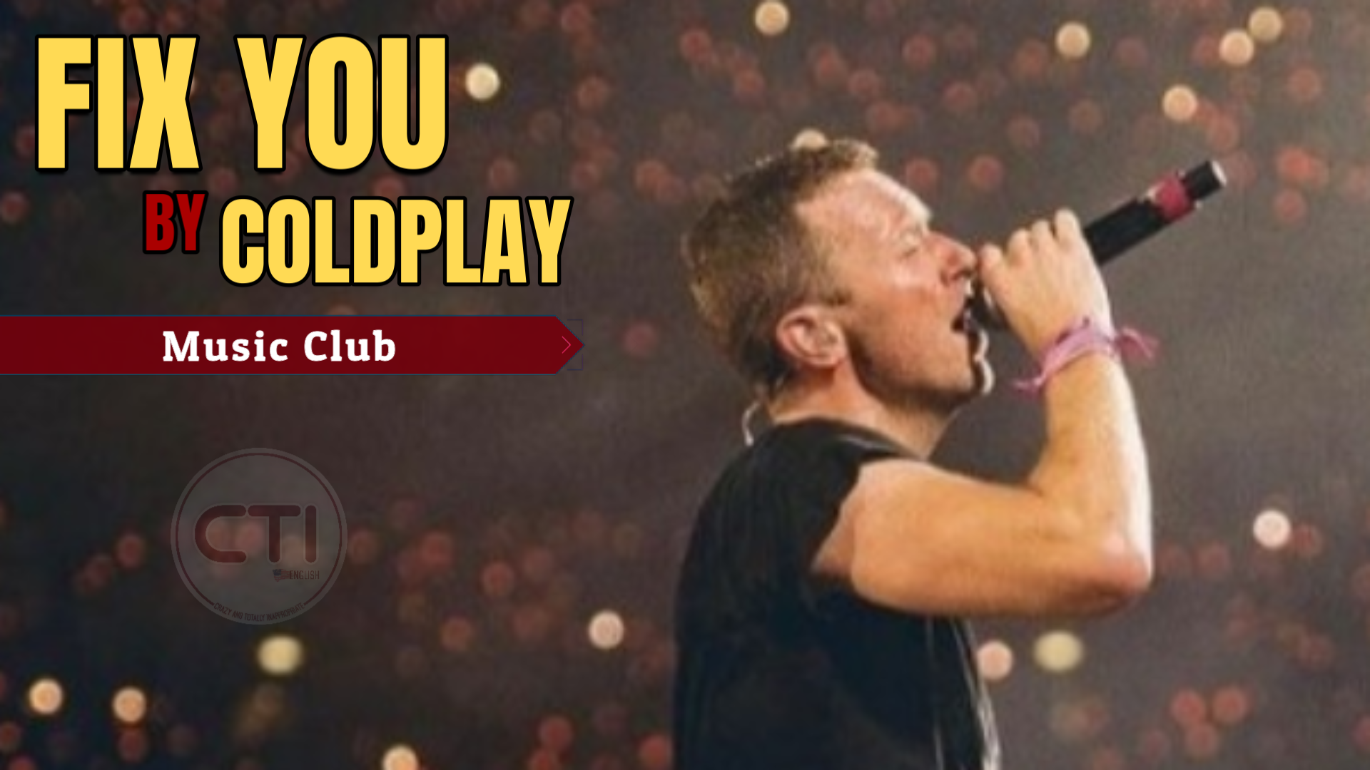 Aprenda Inglês com a Música Fix You da Banda Coldplay